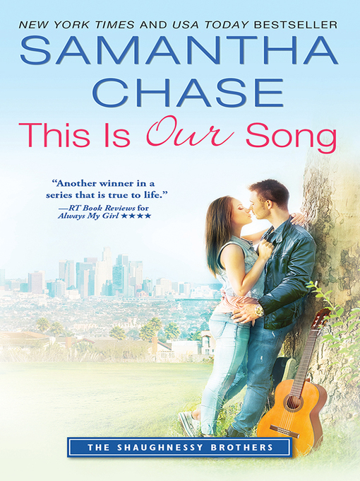 Title details for This Is Our Song by Samantha Chase - Wait list